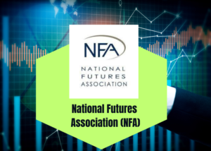 Understanding Regulations in Forex Market: A Comprehensive Guide 2 National Futures Association (NFA)