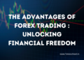 Advantages of Forex Trading