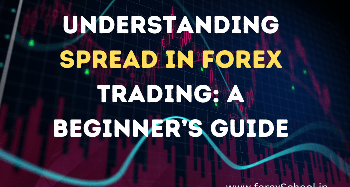 Spread in Forex